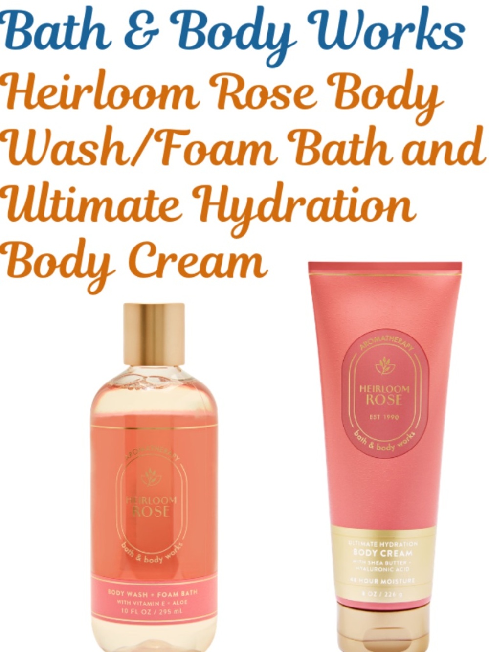 Bath & Body Works Heirloom Rose Full Size Body Wash and Body Cream-With Rose Oil